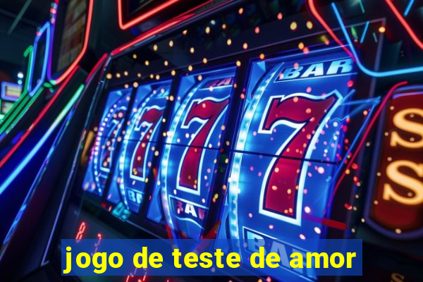 jogo de teste de amor